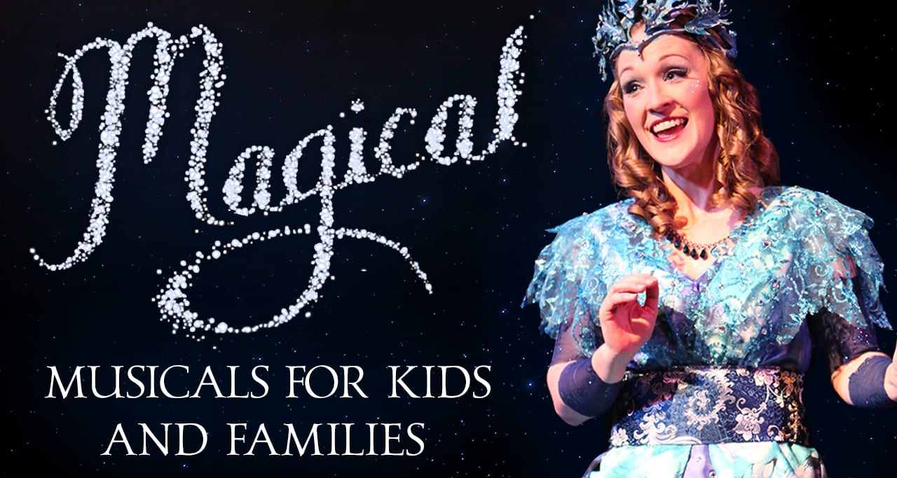 Banner that reads "Magical Musicals for Kids and Families" over an image of the Blue Fairy from "Pinnochio."