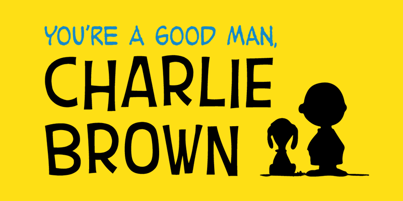 Logo for "You're a Good Man, Charlie Brown" featuring black text on a bold yellow background with a black silhouette of Charlie Brown and Snoopy.