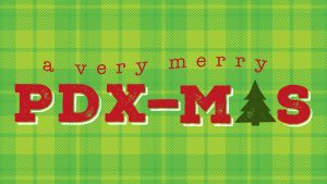 A Very Merry PDX-mas