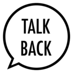 Graphic showing a comic book-style speech bubble that reads, "Talk back."