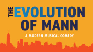 The Evolution of Mann logo, featuring big, blue block letters over a bright orange sky and dark orange New York skyline.