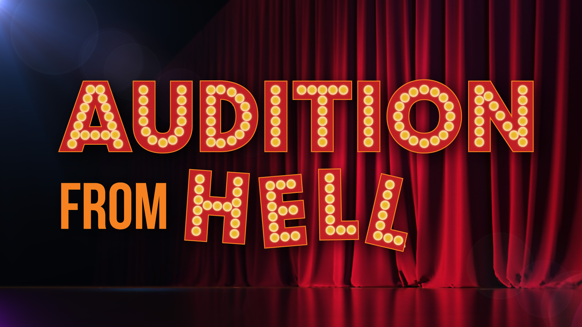 Audition From Hell show logo featuring a background of a large red stage curtain with glowing marquee lettering.