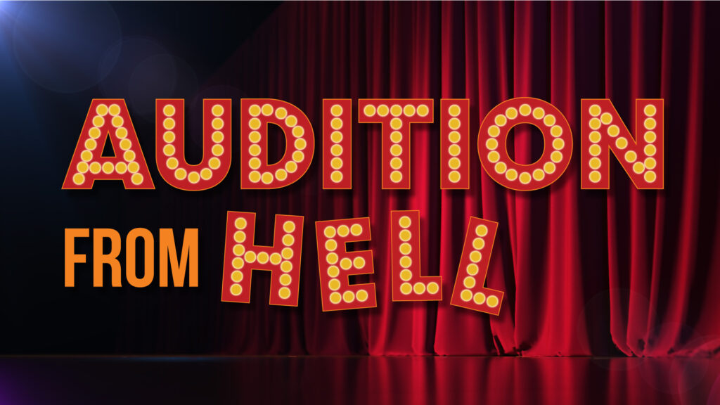 Audition From Hell show logo featuring a background of a large red stage curtain with glowing marquee lettering.