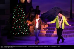 Malia Tippets and Richie Stone in A Very Merry PDX-mas at Broadway Rose Theatre Company, November 23 - December 22, 2022. Photo by Craig Mitchelldyer.