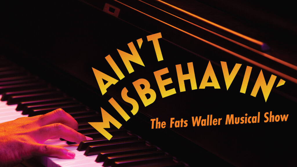 Ain't Misbehavin'