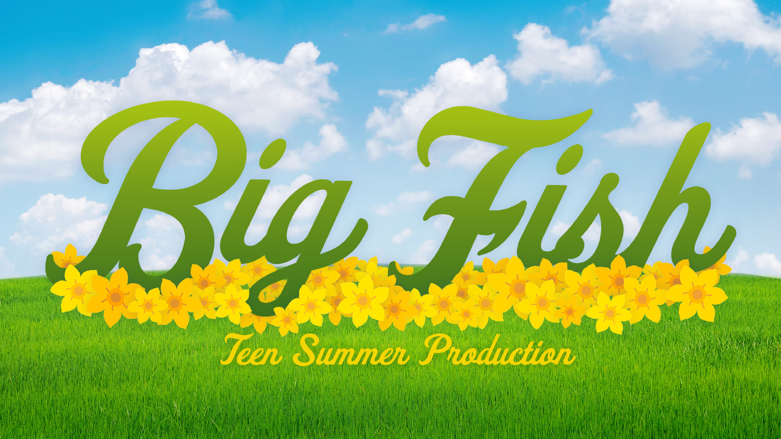 Banner - Big Fish 16x9 NEW-01 2023 Teen Summer Production of Big Fish
