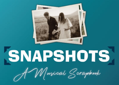Snapshots: A Musical Scrapbook logo featuring a handful of old, fading photographs of a young couple over a teal background.
