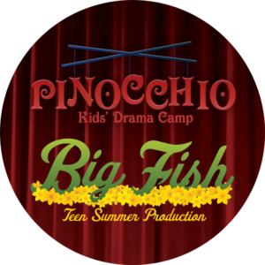 Pinocchio - Kids' Drama Camp and Big Fish - Teen Summer Production.