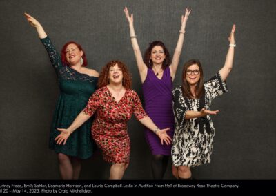 Courtney Freed, Emily Sahler, Lisamarie Harrison, and Laurie Campbell-Leslie in Audition from Hell at Broadway Rose Theatre Company. April 20 - May 14, 2023. Photo by Craig Mitchelldyer.