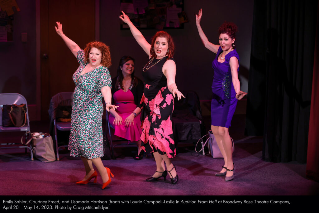 Emily Sahler, Courtney Freed, and Lisamarie Harrison (front) with Laurie Campbell-Leslie in Audition From Hell at Broadway Rose Theatre Company, April 20 through May 14, 2023. Photo by Craig Mitchelldyer.