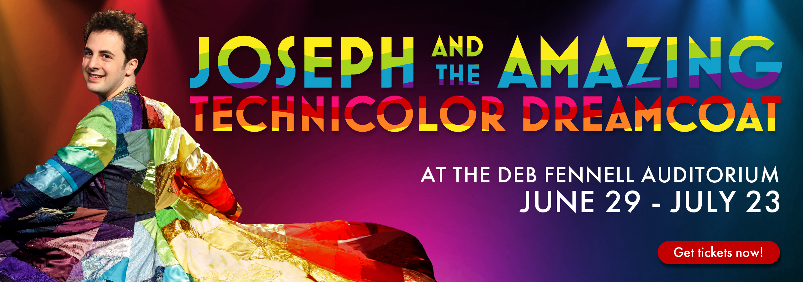 Joseph... Dreamcoat logo featuring rainbow text over a background of bold, colorful stage lights with a photo of Alex Foufos as Joseph.