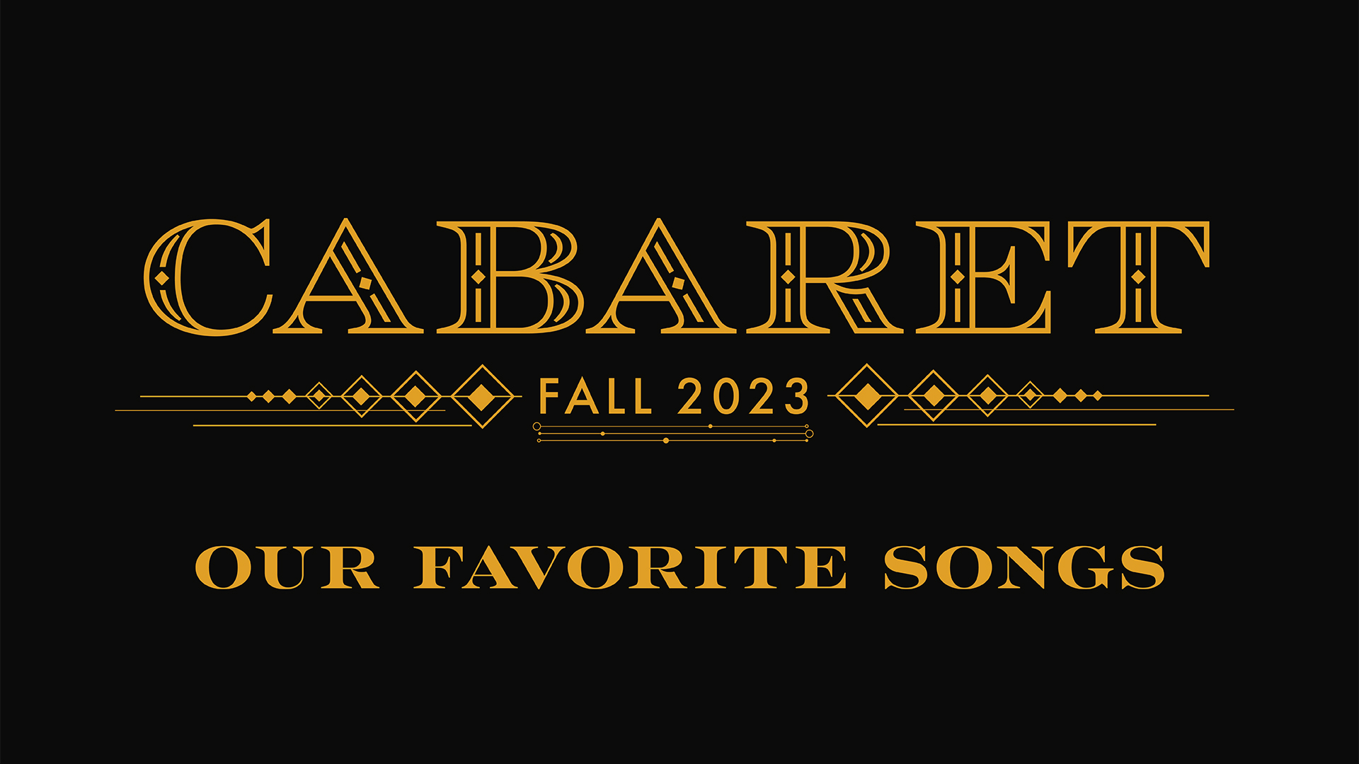 Banner - Our Favorite Songs Cabaret Our Favorite Songs Cabaret
