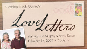 Logo for Love Letters, coming Valentine's Day at 7:30 p.m.
