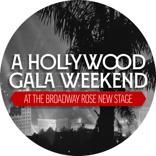 2024 Hollywood Gala Weekend Broadway Rose Theatre Company