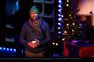 Charles Cook in Home for the Holidays at Broadway Rose Theatre Company, November 22 – December 23, 2023. Photo by Fletcher Wold.