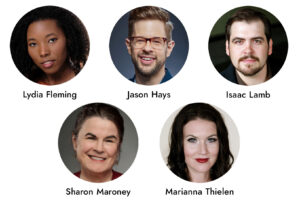 Lydia Fleming, Jason Hays, Isaac Lamb, Sharon Maroney, and Marianna Thielen.