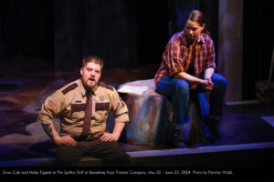 Dave Cole and Malia Tippets in The Spitfire Grill at Broadway Rose Theatre Company, May 30 - June 23, 2024. Photo by Fletcher Wold.