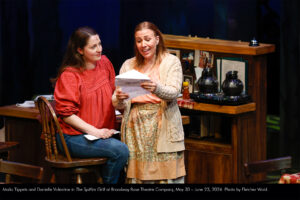 Malia Tippets and Danielle Valentine in The Spitfire Grill at Broadway Rose Theatre Company, May 30 - June 23, 2024. Photo by Fletcher Wold.