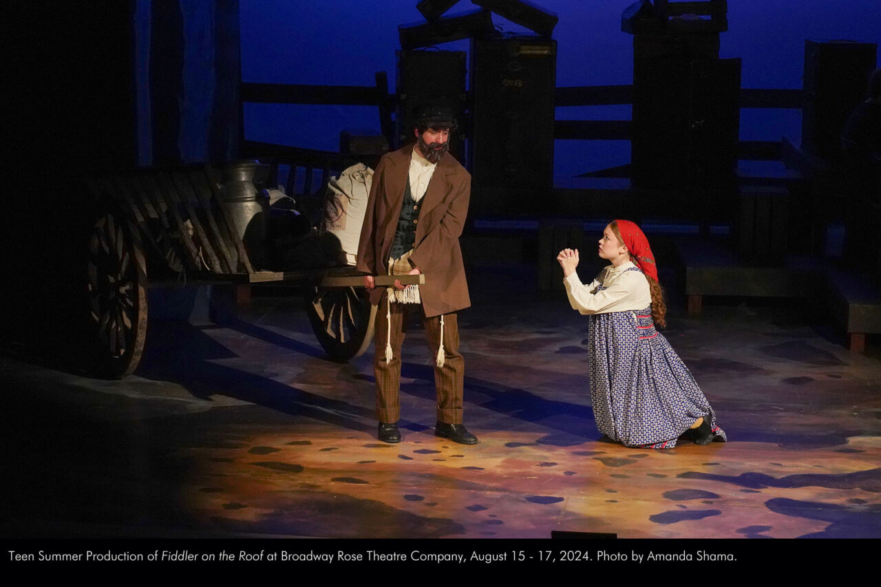 Fiddler on the Roof – Teen Summer Production | Broadway Rose Theatre ...