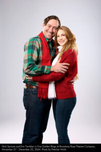 Nick Serrone and Erin Tamblyn in Five Golden Rings at Broadway Rose Theatre Company, November 27 – December 22, 2024. Photo by Fletcher Wold.