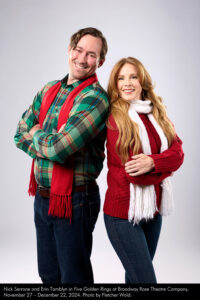 Nick Serrone and Erin Tamblyn in Five Golden Rings at Broadway Rose Theatre Company, November 27 – December 22, 2024. Photo by Fletcher Wold.