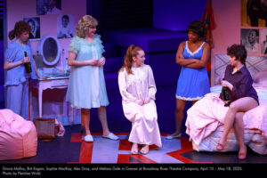 Grace Malloy, Brit Eagan, Sophie MacKay, Alex Gray, and Melissa Gale in Grease at Broadway Rose Theatre Company, April 10 – May 18, 2025. Photo by Fletcher Wold.