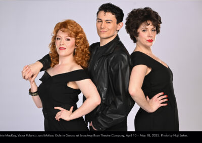 Sophie MacKay, Victor Polanco, and Melissa Gale in Grease at Broadway Rose Theatre Company, April 10 – May 18, 2025. Photo by Naji Saker.