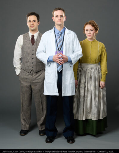 Alex Foufos, Collin Carver, and Sophie MacKay in Triangle at Broadway Rose Theatre Company, September 18 - October 12, 2025. Photo by Fletcher Wold.