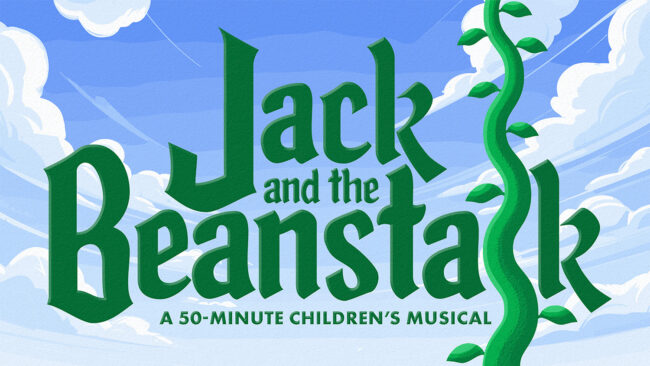 Logo for Jack and the Beanstalk. Green text for the title is over a blue sky with clouds on the edges of the image. The L in the word beanstalk is replaced with a drawing of a tall beanstalk.