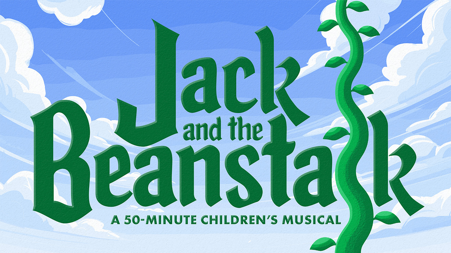 Logo for Jack and the Beanstalk. Green text for the title is over a blue sky with clouds on the edges of the image. The L in the word beanstalk is replaced with a drawing of a tall beanstalk.