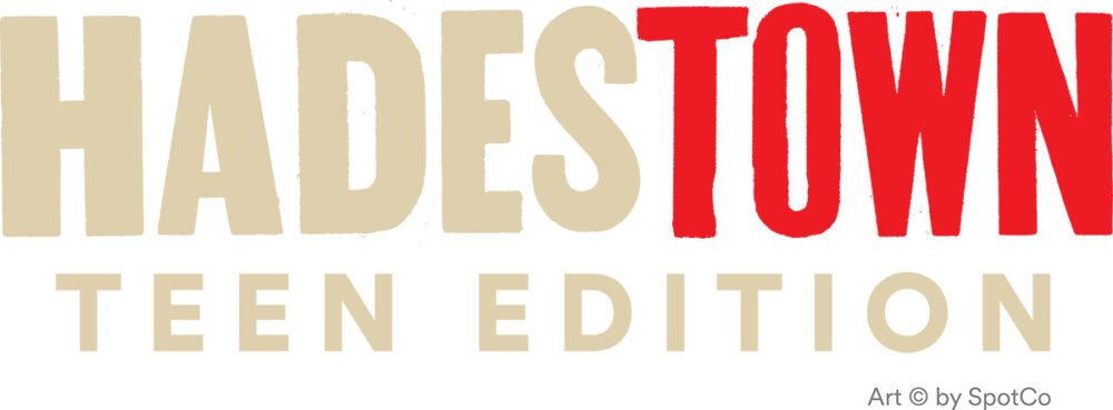 Logo for Hadestown Teen Edition, done in tall block letters. Hades is in a cream color and Town is in red.