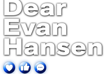 Logo for Dear Even Hansen. Plain white text of the show's name with three small social media icons for like, love, and comment, beneath the name.