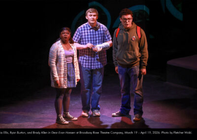 Azhia Ellis, Ryan Burton, and Brady Allen in Dear Evan Hansen at Broadway Rose Theatre Company, March 19 - April 19, 2026. Photo by Fletcher Wold.