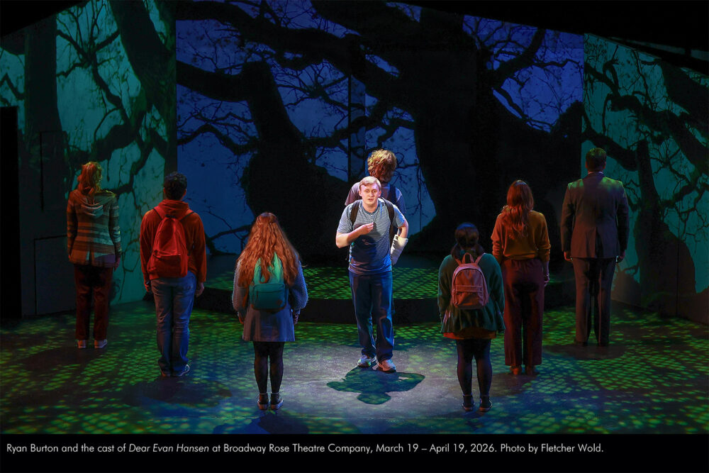 Ryan Burton and the cast of Dear Evan Hansen at Broadway Rose Theatre Company, March 19 - April 19, 2026. Photo by Fletcher Wold.