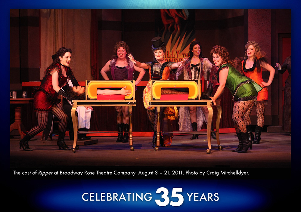 Spotlight 3 - New Works on the Stage A photo from our 2011 world premiere production of Ripper. Pictured is a group of women performing a magic act in late 19th century burlesque attire.
