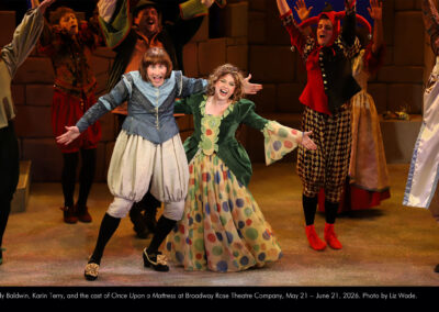 Andy Baldwin, Karin Terry, and the cast of Once Upon a Mattress at Broadway Rose Theatre Company, May 21 - June 21, 2026. Photo by Liz Wade.
